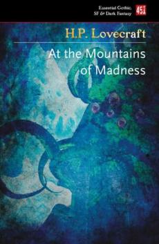 At the mountains of madness and other creepy stories