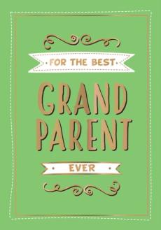 For the best grandparent ever