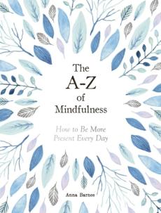 A-z of mindfulness