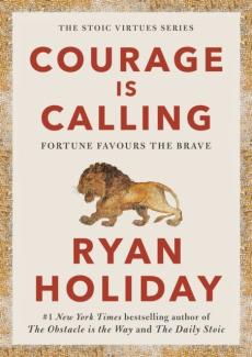 Courage is calling