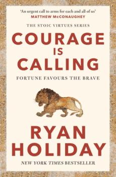 Courage is calling