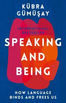 Speaking and being