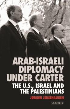 Arab-israeli diplomacy under carter