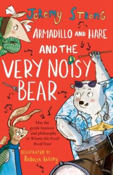 Armadillo and Hare and the very noisy bear