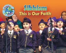 Sikhism, this is our faith