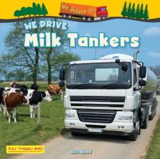 We drive milk tankers