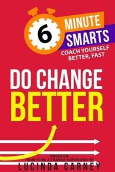 Do change better
