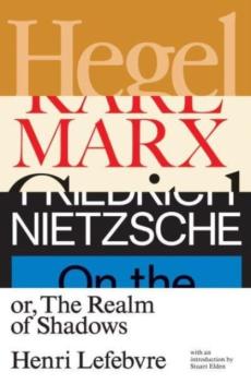 Hegel, marx, nietzsche (lbe)