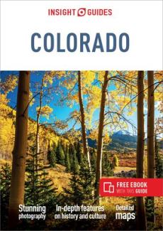Insight guides colorado (travel guide with free ebook)