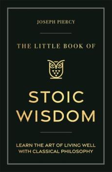 Little book of stoic wisdom