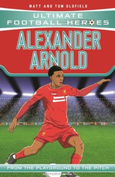 Alexander-Arnold : from the playground to the pitch