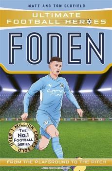 Foden : from the playground to the pitch