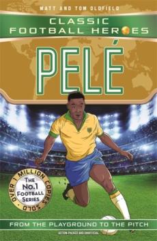 Pelé : from the playground to the pitch