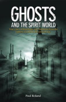 Ghosts and the spirit world