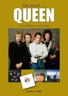 Queen : every album, every song