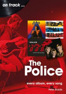 The Police : every album, every song
