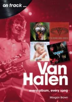 Van Halen : every album, every song