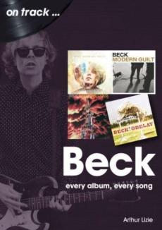 Beck : every album, every song
