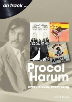 Procol Harum : every album, every song