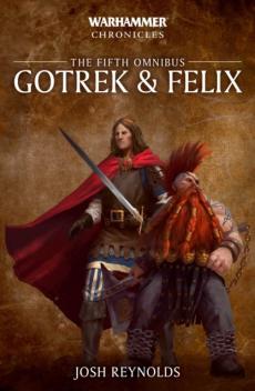Gotrek and Felix : the fifth omnibus