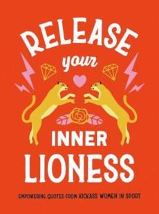 Release your inner lioness