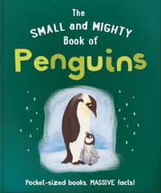 Small and mighty book of penguins
