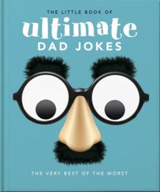 Little book of ultimate dad jokes