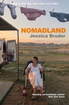 Nomadland : surviving America in the twenty-first century