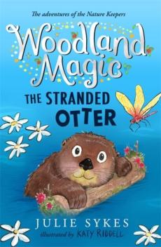 Woodland magic 3: the stranded otter