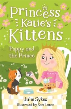 Poppy and the prince (princess katie's kittens 4)