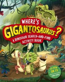 Where's gigantosaurus?
