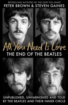 All you need is love : the end of The Beatles