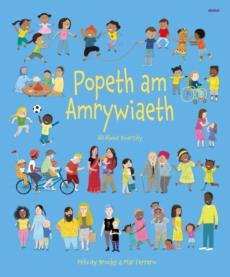 Popeth am amrywiaeth / all about diversity