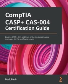 Comptia casp+ cas-004 certification guide