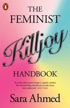 Feminist killjoy handbook