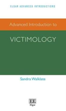 Advanced introduction to victimology