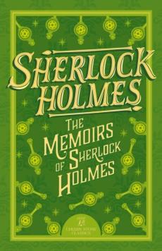 Sherlock holmes: the memoirs of sherlock holmes