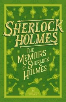 Sherlock holmes: the memoirs of sherlock holmes