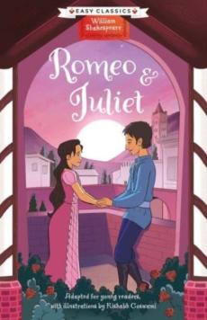 Shakespeare: romeo and juliet (easy classics)