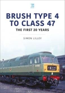 Brush type 4 to class 47 - the first 25 years