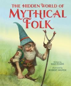 Hidden world of mythical folk