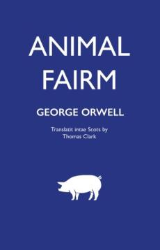 Animal fairm [animal farm in scots]