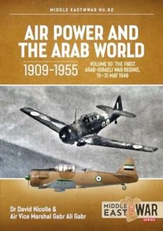 Air power and the arab world 1909-1955, volume 10