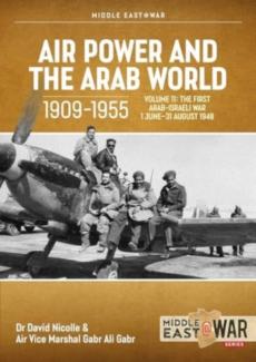 Air power and the arab world 1909-1955 volume 11