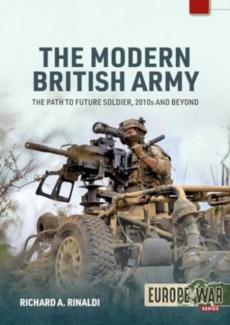 Modern british army: the path to future soldier, 2010s and beyond