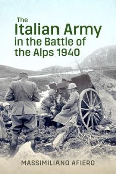 Italian army in the battle of the alps 1940