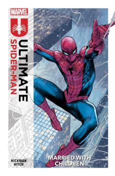 Ultimate spider-man vol. 1: married with children