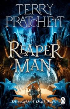 Reaper man : Discworld : a death novel
