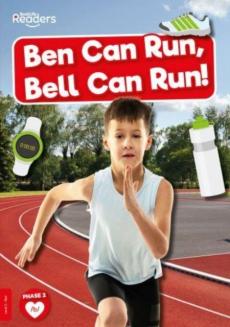 Ben can run, bell can run