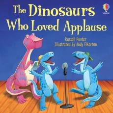 Dinosaurs who loved applause